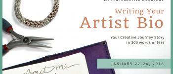 Writing Your Artist Bio - Live Interactive Workshop - Jan. 22-24, 2018 - The Tao of Wire - thetaoofwire.com
