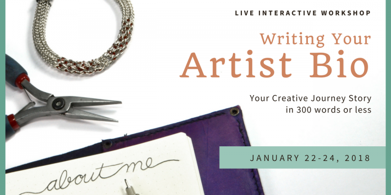 Writing Your Artist Bio - Live Interactive Workshop - Jan. 22-24, 2018 - The Tao of Wire - thetaoofwire.com