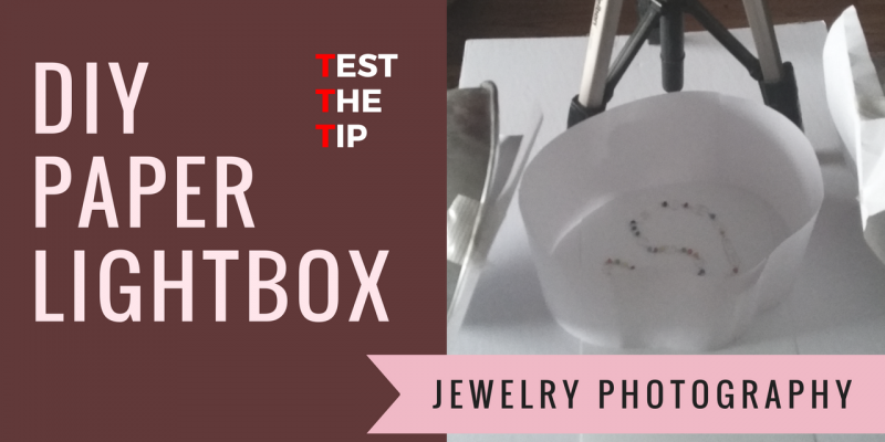 DIY Paper Lightbox - Test the Tip - www.thetaoofwire