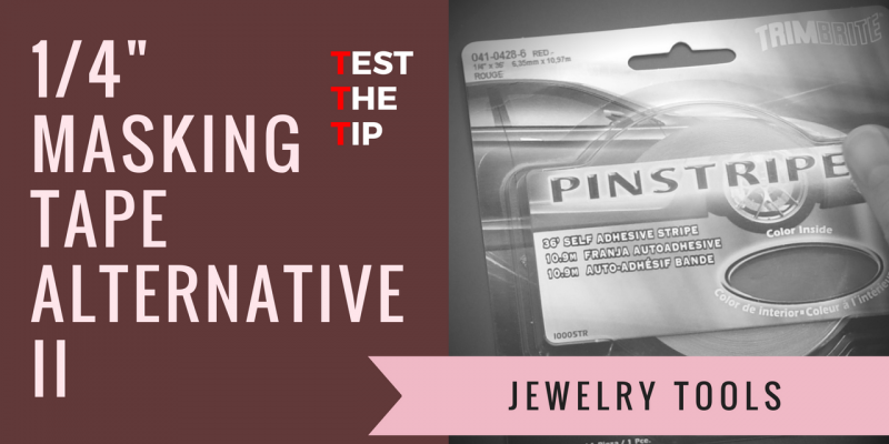 Another Alternative for 1/4" Masking Tape - Test The Tip at thetaoofwire.com